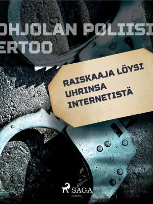 Raiskaaja löysi uhrinsa internetistä