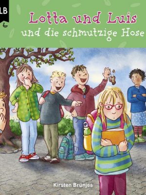 Lotta und Luis und die schmutzige Hose