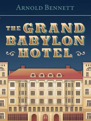 The Grand Babylon Hotel