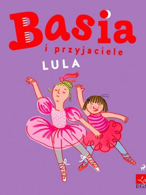 Basia i przyjaciele - Lula