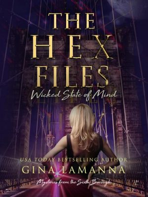 The Hex Files: Wicked State of Mind