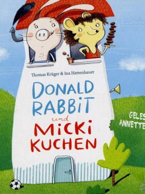 Donald Rabbit und Micki Kuchen