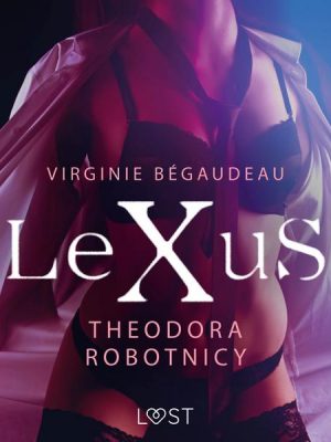 LeXuS: Theodora