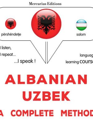 Albanian - Uzbek : a complete method