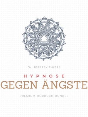 Hypnose gegen Ängste