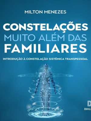 Constelações muito além das Familiares