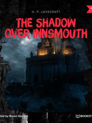 The Shadow over Innsmouth