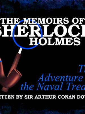 The Memoirs of Sherlock Holmes - The Adventure of the Naval Treaty