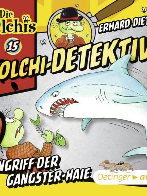 Olchi-Detektive 15. Angriff der Gangster-Haie