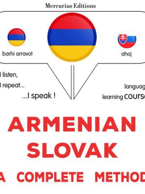 Armenian - Slovak : a complete method