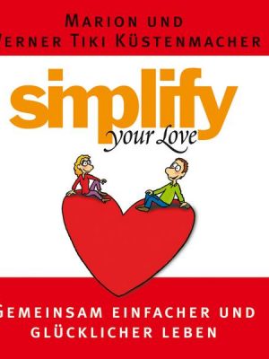 Simplify your love