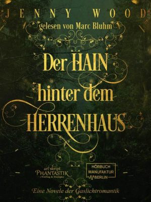 Der Hain hinter dem Herrenhaus