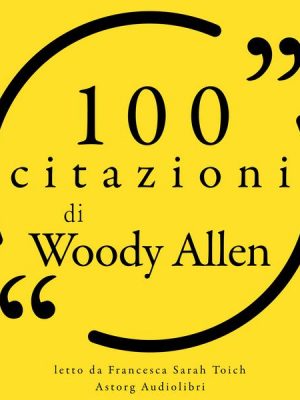 100 citazioni di Woody Allen