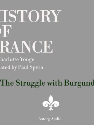 History of France - The Struggle with Burgundy