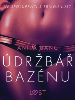 Údržbář bazénu – Sexy erotika