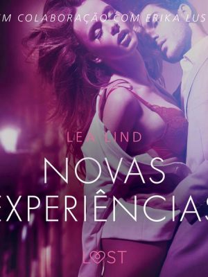 Novas experiências - Conto erótico