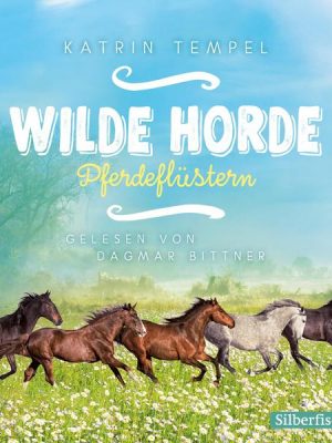 Wilde Horde 2: Pferdeflüstern