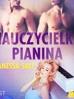 Nauczycielka pianina - opowiadanie erotyczne