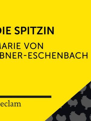 Ebner-Eschenbach: Die Spitzin