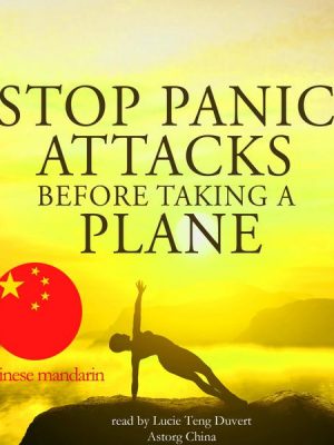 Stop panic attacks before taking a plane in chinese mandarin