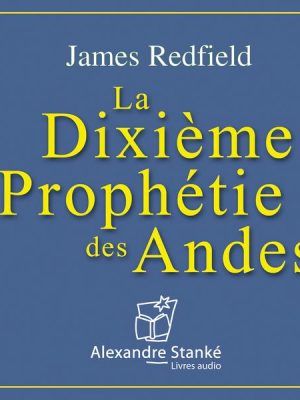 La dixième prophétie