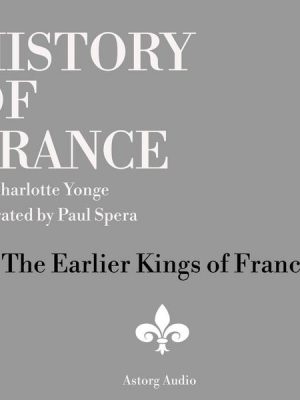 History of France - The Earlier Kings of France