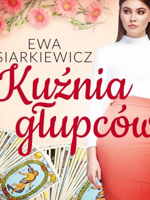 Kuźnia głupców