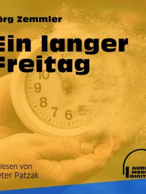 Ein langer Freitag