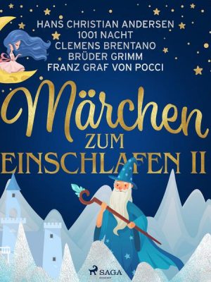 Märchen zum einschlafen II