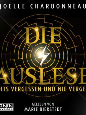 Die Auslese - Nichts vergessen und nie vergeben