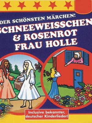 Schneeweißchen & Rosenrot / Frau Holle