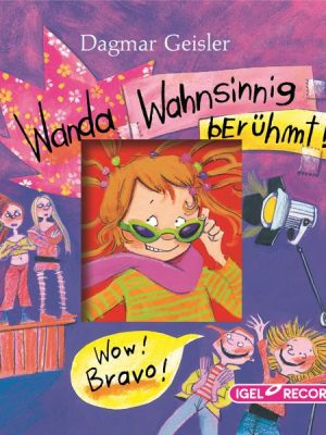 Wanda. Wahnsinnig berühmt.