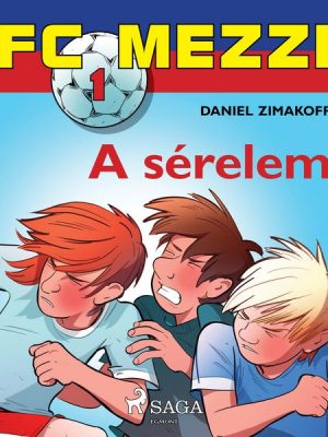 FC Mezzi 1: A sérelem