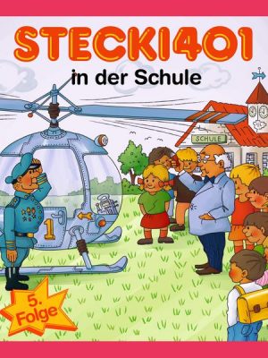 Stecki 401 in der Schule