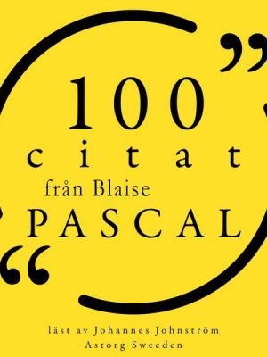 100 citat från Blaise Pascal