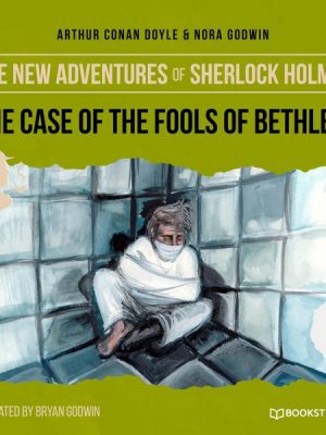 The Case of the Fools of Bethlem