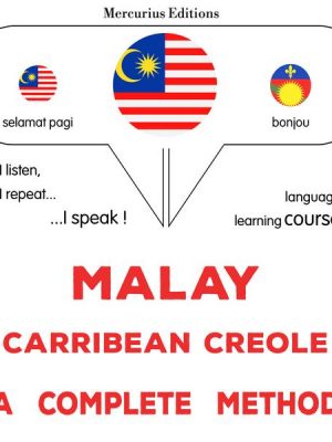 Malay - Carribean Creole : a complete method