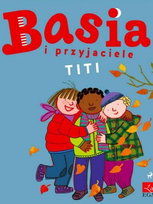 Basia i przyjaciele - Titi