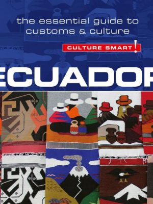 Ecuador - Culture Smart!