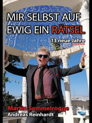 Mir selbst auf ewig ein Rätsel