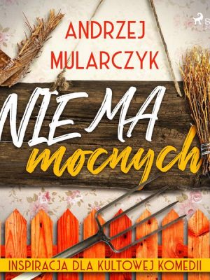 Nie ma mocnych