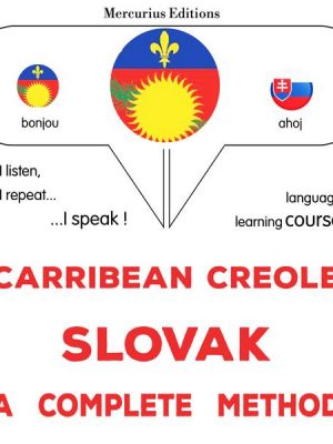 Carribean Creole - Slovak : a complete method