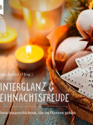 Winterglanz und Weihnachtsfreude