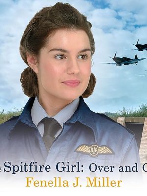 The Spitfire Girl: Over and Out