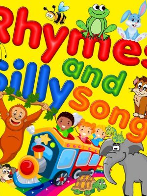 Rhymes and Silly Songs