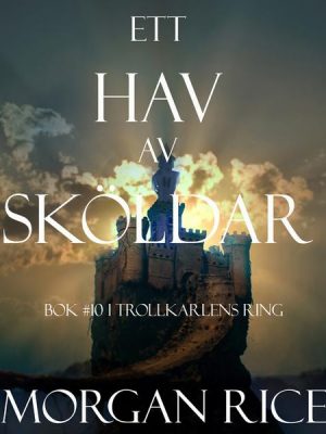 Ett Hav Av Sköldar (Tionde Boken Trollkarlens Ring)