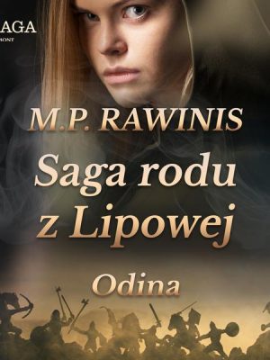 Saga rodu z Lipowej 12: Odina