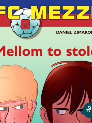 FC Mezzi 8 - Mellom to stoler