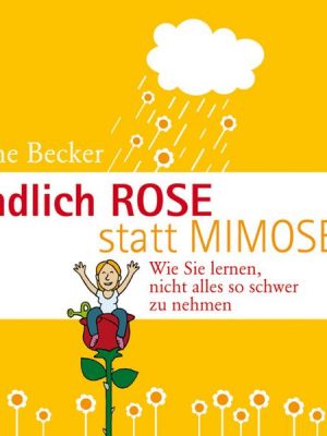 Endlich Rose statt Mimose