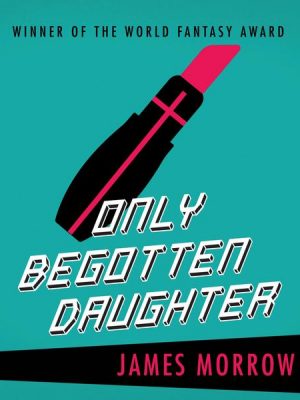 Only Begotten Daughter